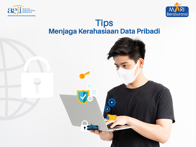 Tips Menjaga Kerahasian Data Pribadi